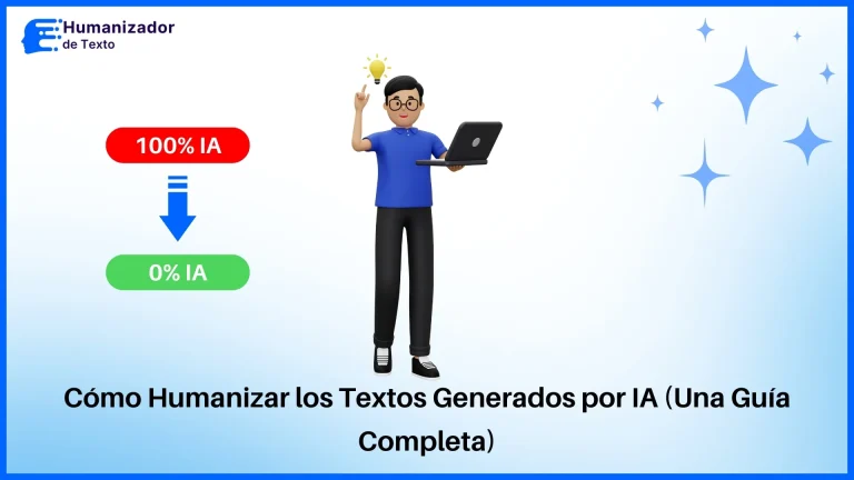 Cómo Humanizar los Textos Generados por IA